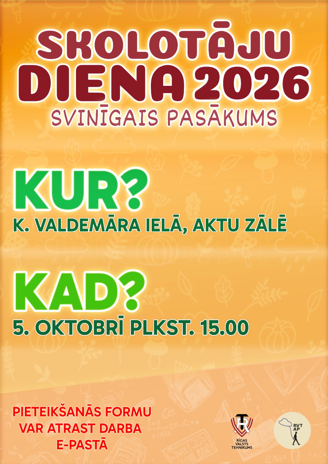 Plakāts: Skolotāju diena 2026, svinīgais pasākums. K. Valdemāra ielā, aktu zālē, 5. oktobrī plkst. 15.00.